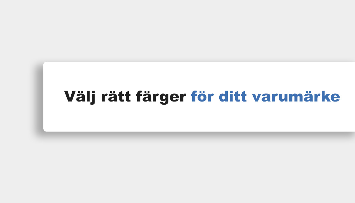 Välj rätt färger för ditt varumärke